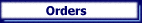 Orders